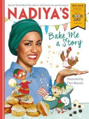 cover image of Nadiya's Bake Me a Story - World Book Day Edition